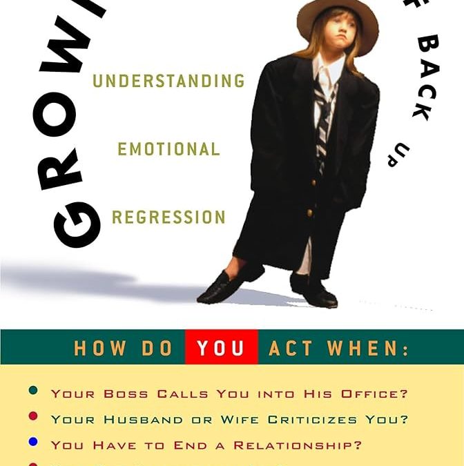 87. Growing Yourself Back Up: Understanding Emotional Regression with author John Lee